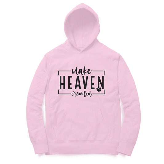 Make Heaven Crowded