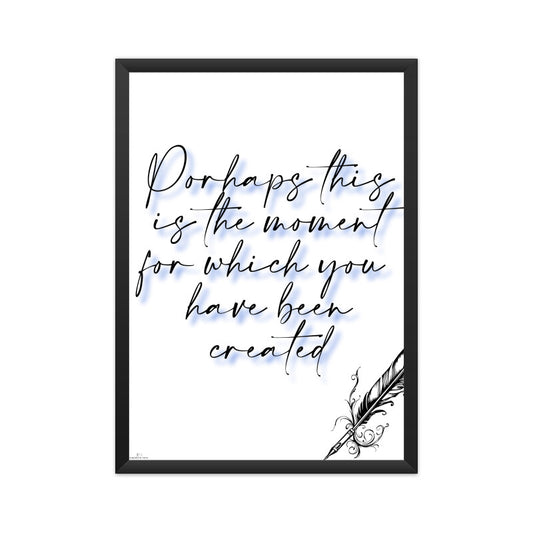 Perhaps-Framed Poster